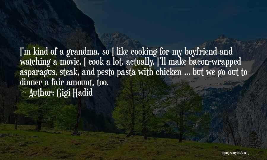 Chicken Dinner Quotes By Gigi Hadid