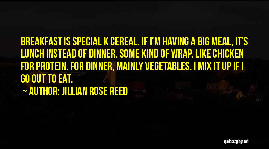 Chicken Dinner Quotes By Jillian Rose Reed
