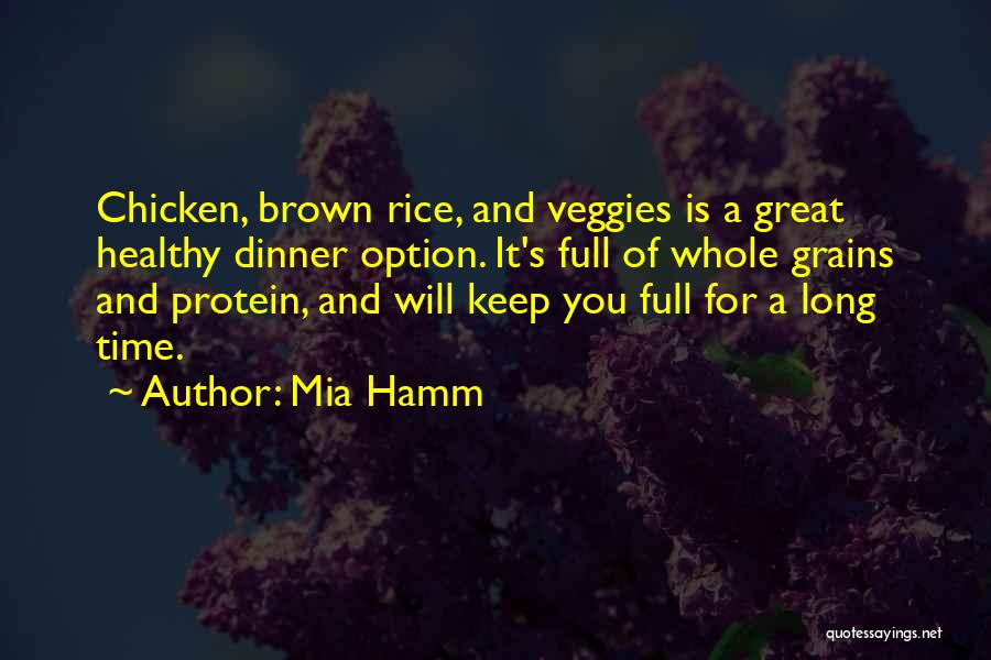 Chicken Dinner Quotes By Mia Hamm