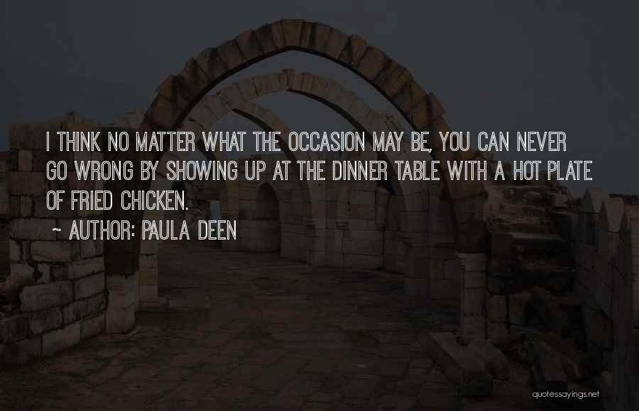 Chicken Dinner Quotes By Paula Deen