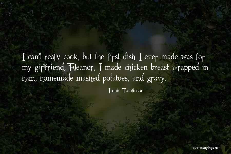 Chicken Dish Quotes By Louis Tomlinson Chicken Dish Quotes By Louis Tomlinson