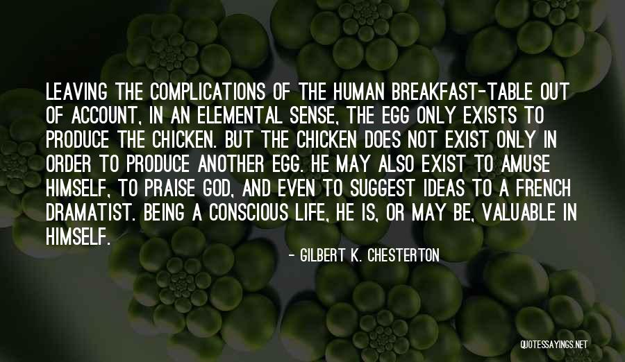 Chicken Egg Quotes By Gilbert K. Chesterton Chicken Egg Quotes By Gilbert K. Chesterton