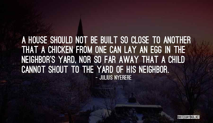 Chicken Egg Quotes By Julius Nyerere Chicken Egg Quotes By Julius Nyerere