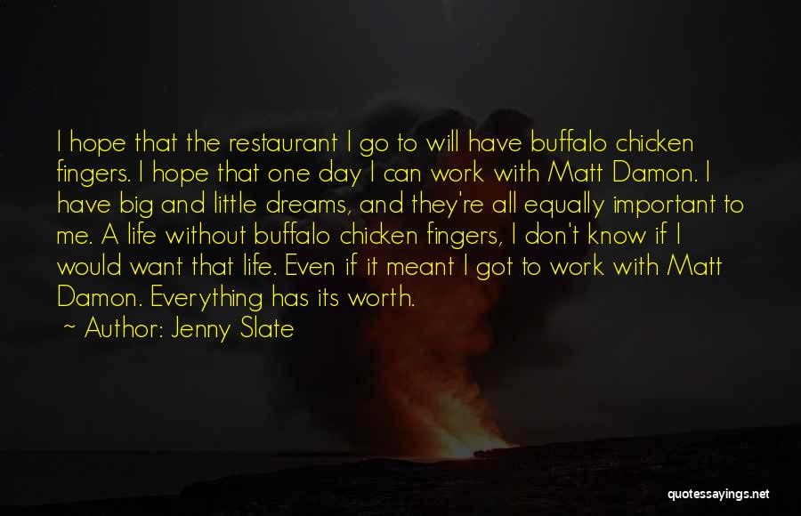 Chicken Fingers Quotes By Jenny Slate