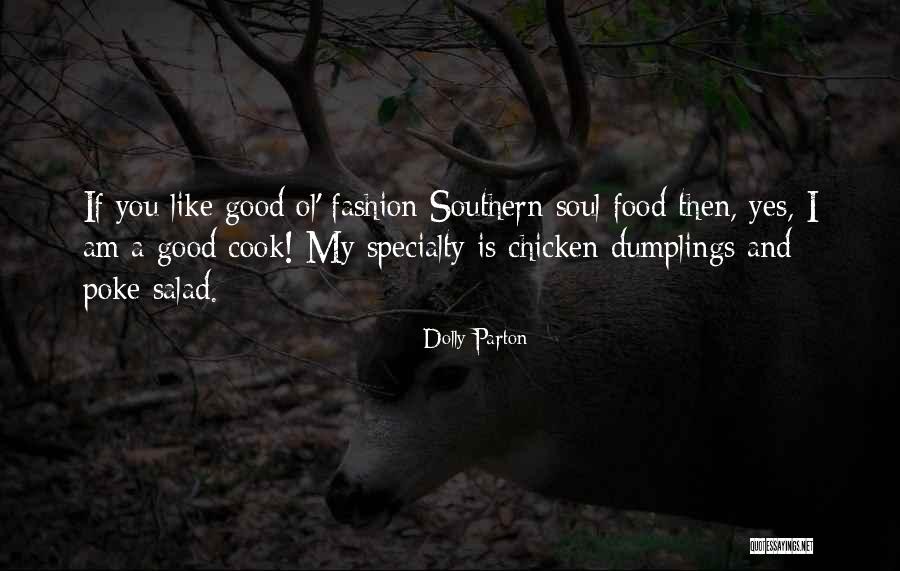 Chicken Food Quotes By Dolly Parton Chicken Food Quotes By Dolly Parton