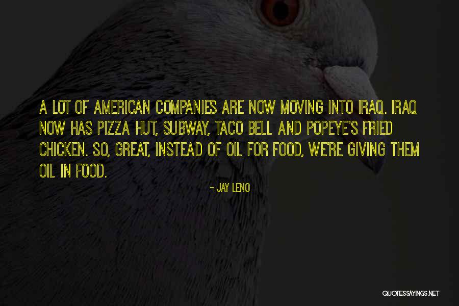 Chicken Food Quotes By Jay Leno Chicken Food Quotes By Jay Leno