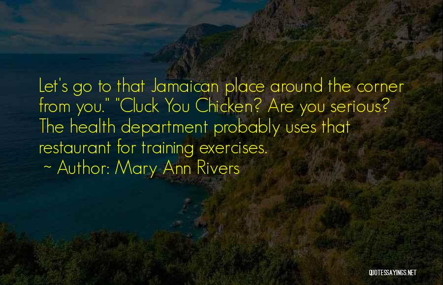 Chicken Funny Quotes By Mary Ann Rivers