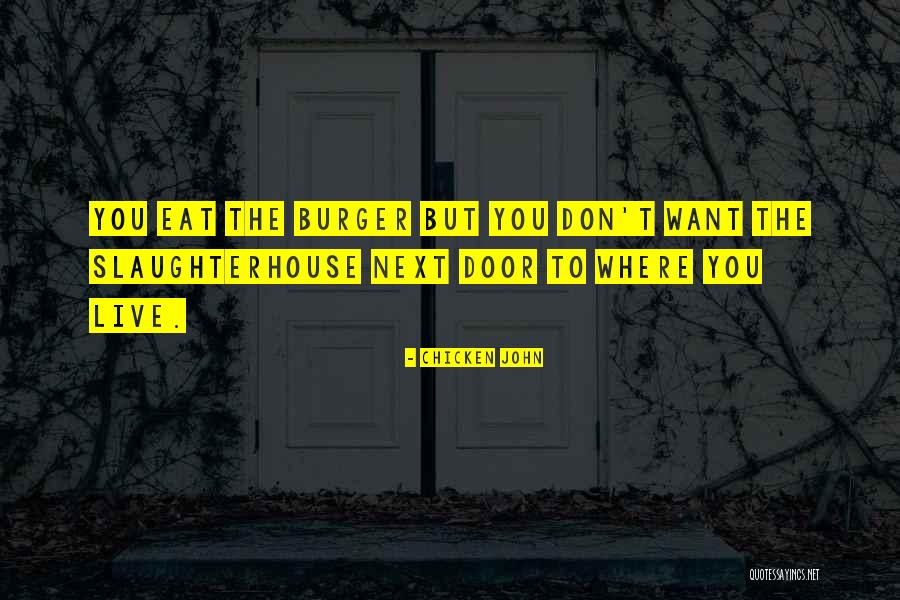 Chicken John Quotes 1078723 Chicken John Quotes 1078723