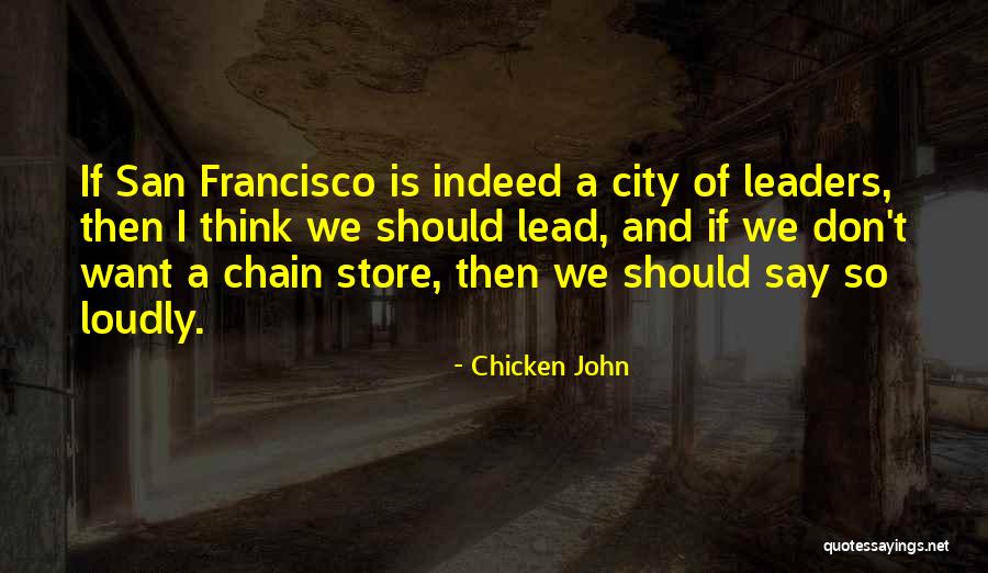 Chicken John Quotes 172469