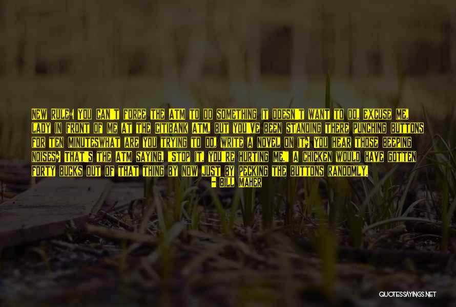 Chicken Out Quotes By Bill Maher Chicken Out Quotes By Bill Maher