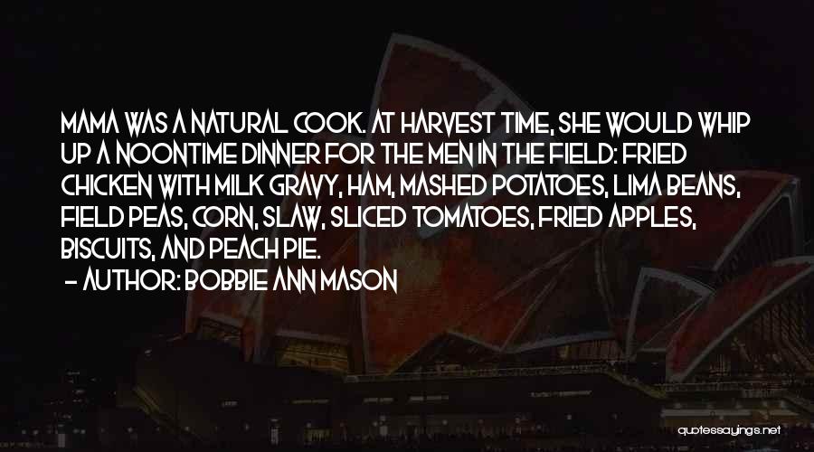 Chicken Pie Quotes By Bobbie Ann Mason