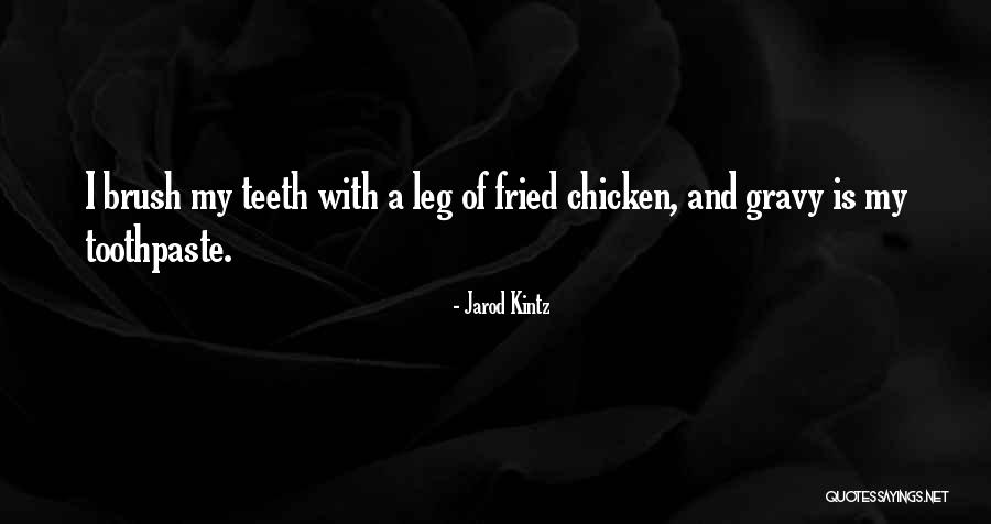 Chicken Quotes By Jarod Kintz Chicken Quotes By Jarod Kintz