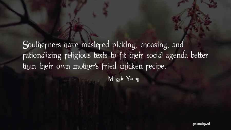 Chicken Quotes By Maggie Young Chicken Quotes By Maggie Young
