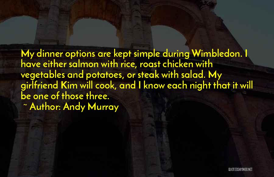 Chicken Salad Quotes By Andy Murray