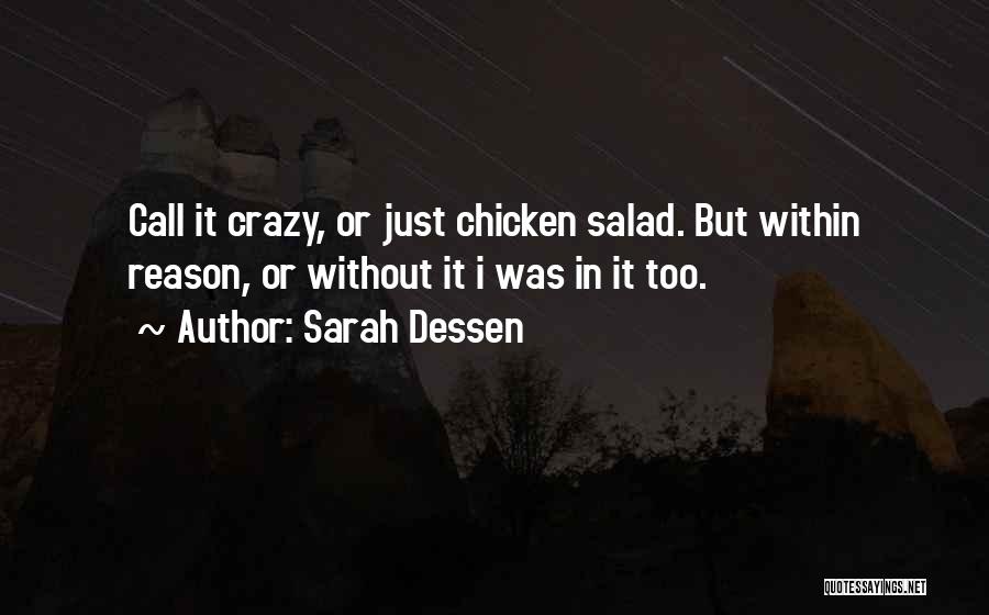 Chicken Salad Quotes By Sarah Dessen