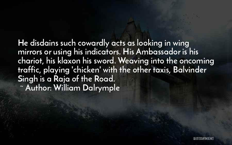 Chicken Wing Quotes By William Dalrymple