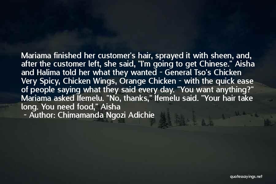 Chicken Wings Quotes By Chimamanda Ngozi Adichie