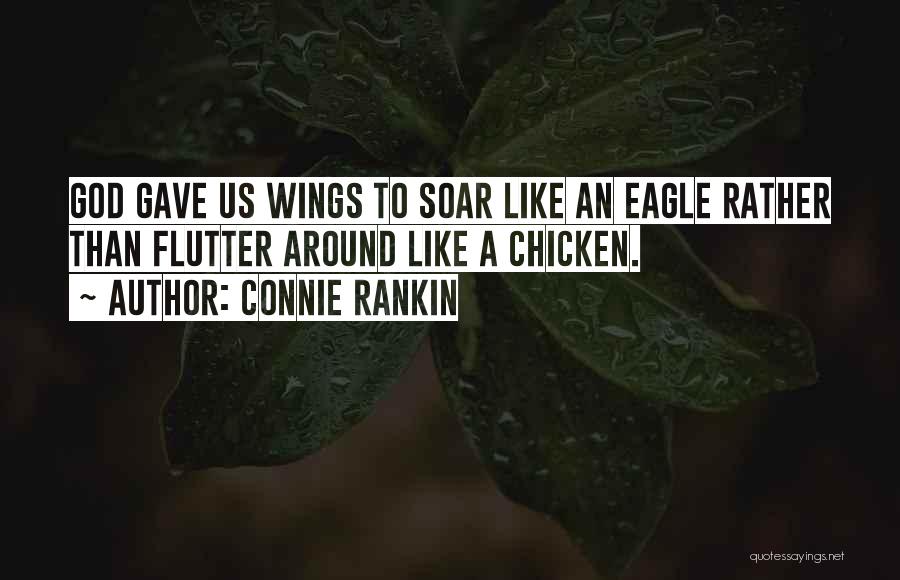 Chicken Wings Quotes By Connie Rankin