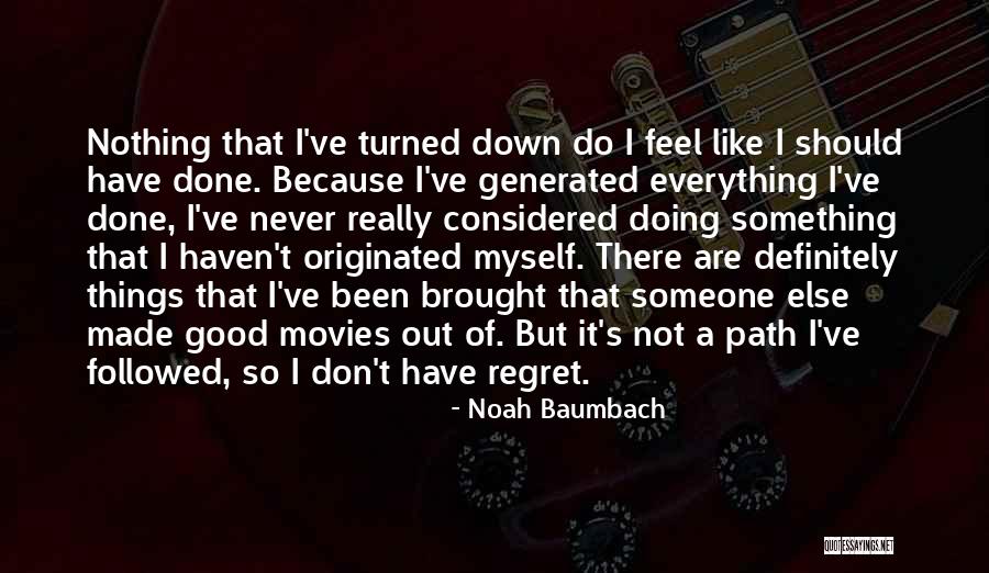 Chickening Dressing Quotes By Noah Baumbach Chickening Dressing Quotes By Noah Baumbach