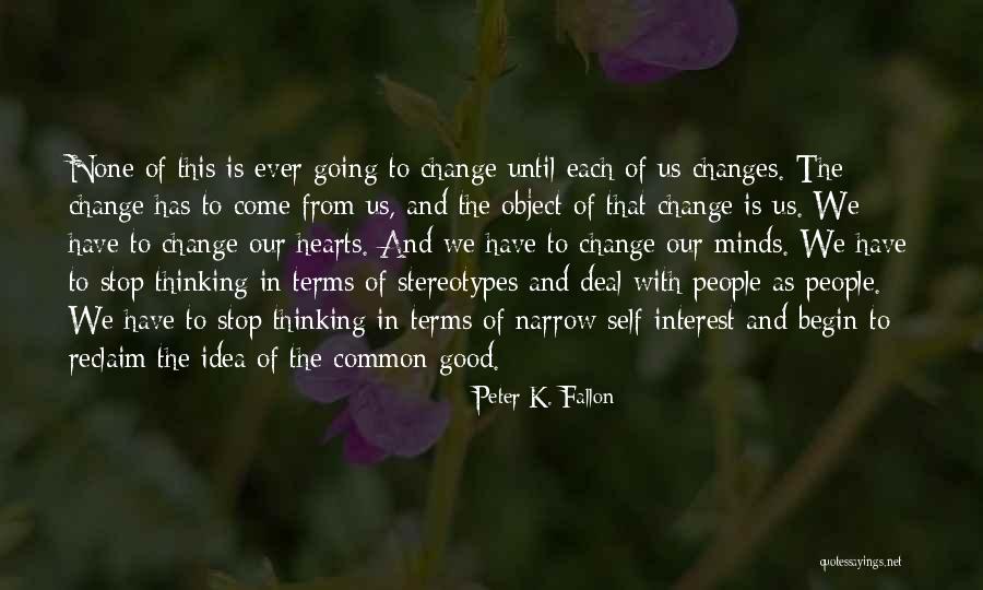 Chickening Quotes By Peter K. Fallon Chickening Quotes By Peter K. Fallon