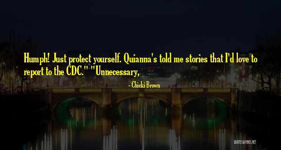 Chicki Brown Quotes 1641752 Chicki Brown Quotes 1641752
