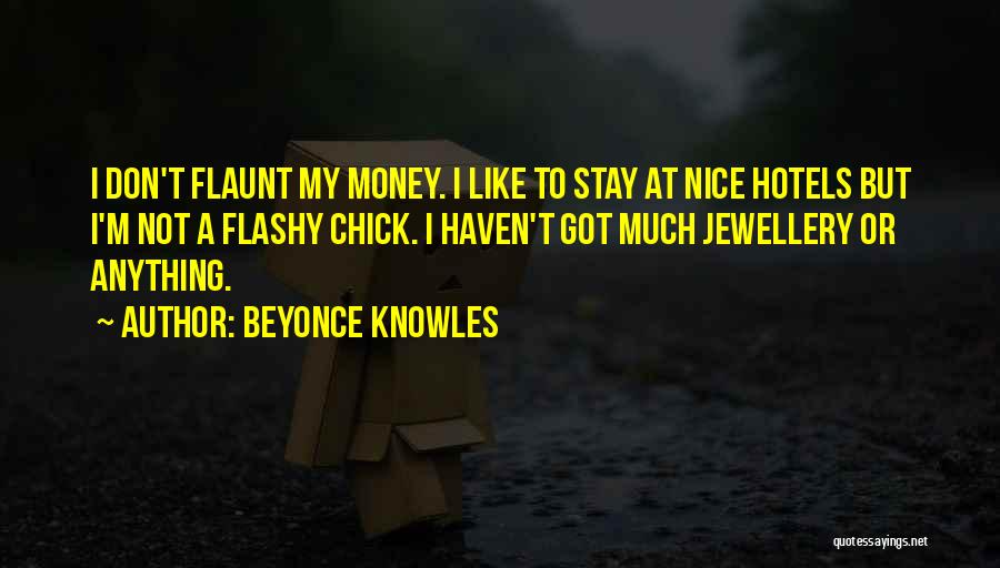 Chicks Be Like Quotes By Beyonce Knowles