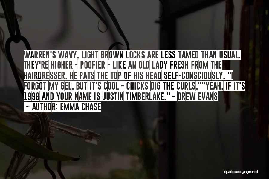 Chicks Be Like Quotes By Emma Chase