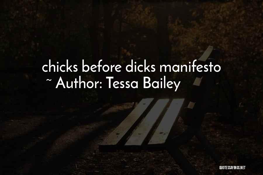 Chicks Before Quotes By Tessa Bailey