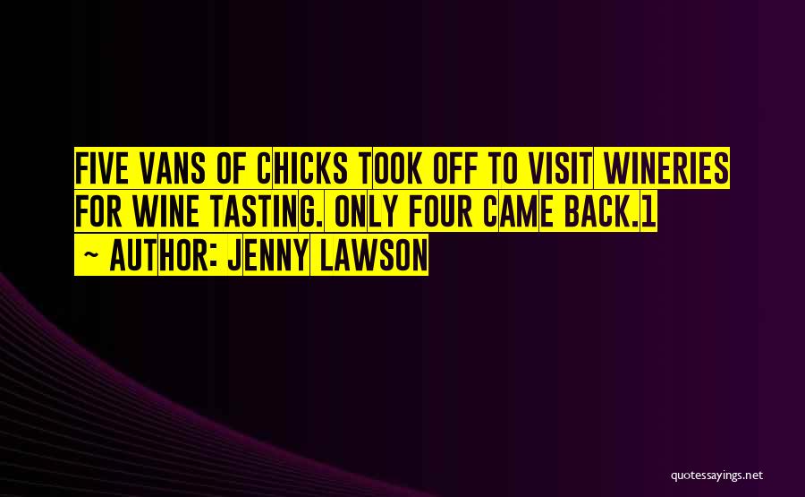 Chicks Quotes By Jenny Lawson