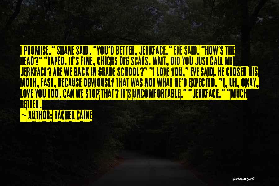 Chicks Quotes By Rachel Caine