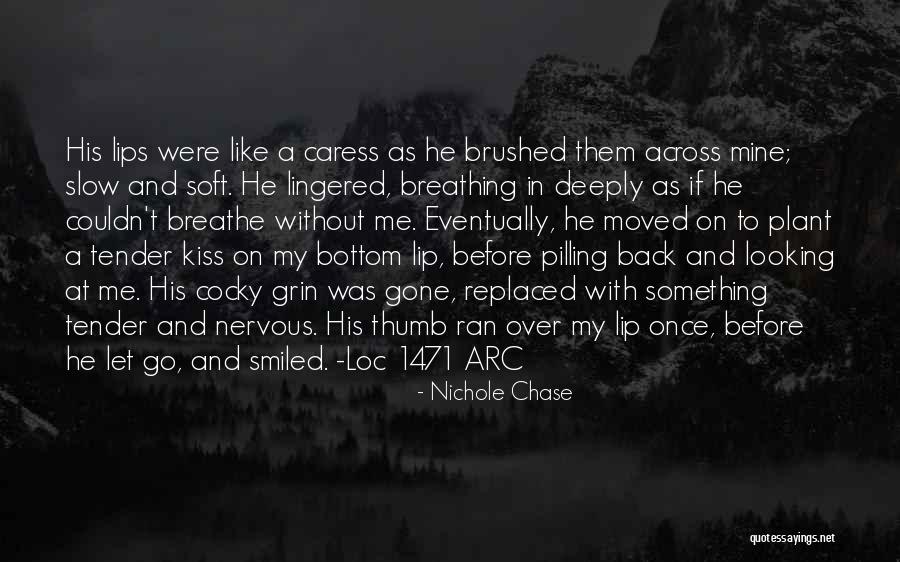 Chiclana Ii Quotes By Nichole Chase Chiclana Ii Quotes By Nichole Chase