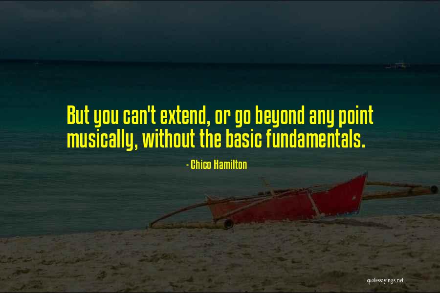 Chico Hamilton Quotes 1698265 Chico Hamilton Quotes 1698265