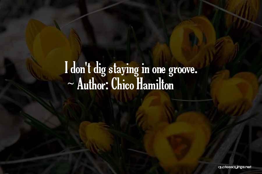Chico Hamilton Quotes 1813086