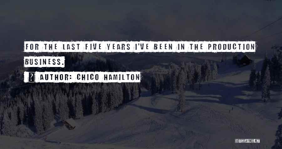 Chico Hamilton Quotes 1961426