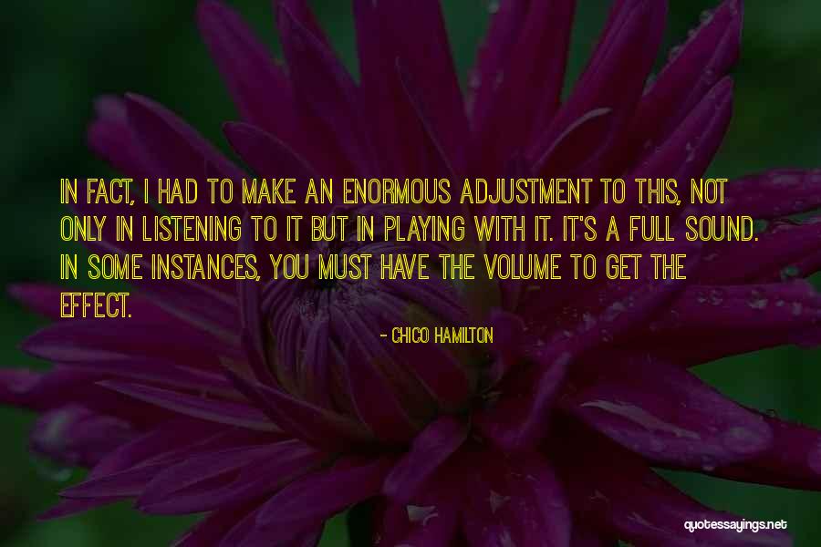 Chico Hamilton Quotes 913033