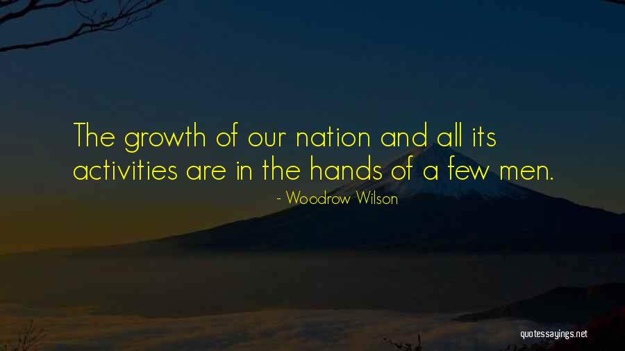 Chicoine Farm Quotes By Woodrow Wilson Chicoine Farm Quotes By Woodrow Wilson