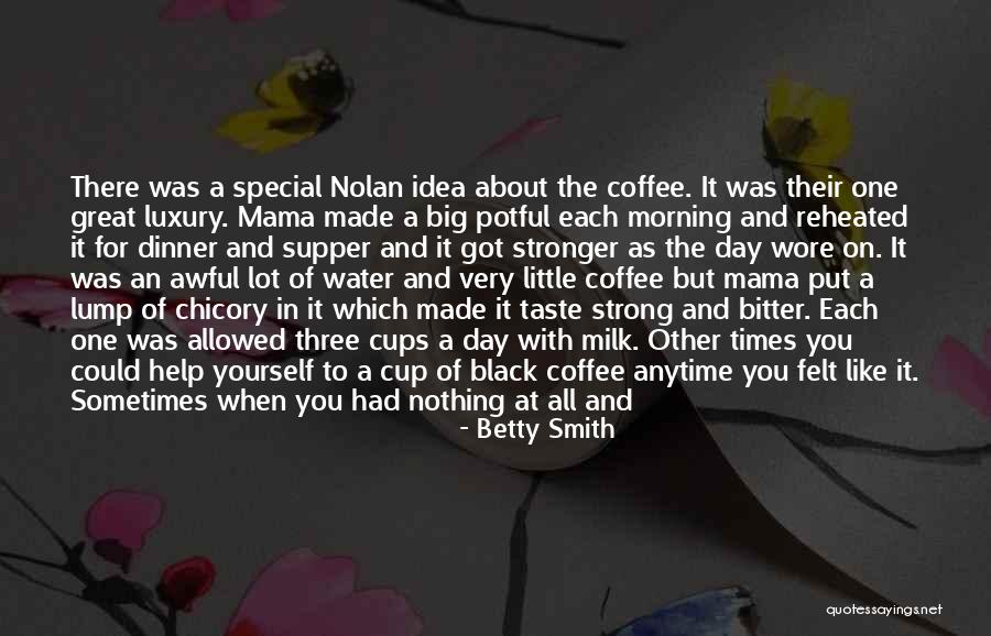 Chicory Quotes By Betty Smith Chicory Quotes By Betty Smith
