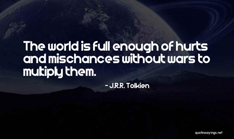 Chicote Chivas Quotes By J.R.R. Tolkien Chicote Chivas Quotes By J.R.R. Tolkien