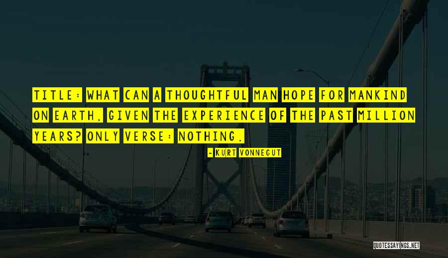 Chicote Peruano Quotes By Kurt Vonnegut Chicote Peruano Quotes By Kurt Vonnegut