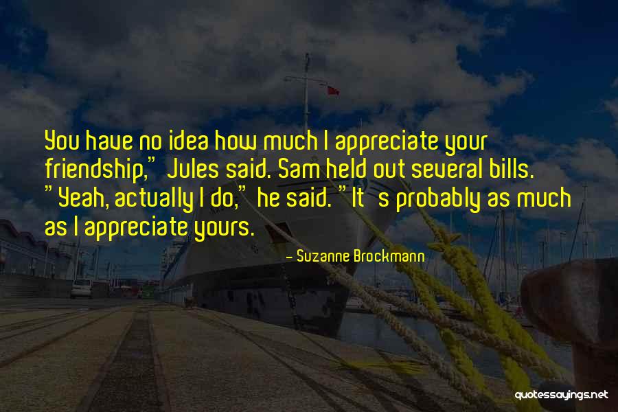 Chicote Peruano Quotes By Suzanne Brockmann Chicote Peruano Quotes By Suzanne Brockmann