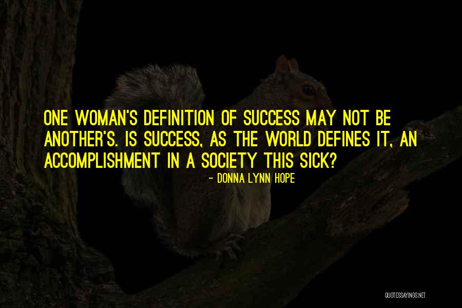 Chicotte D Finition Quotes By Donna Lynn Hope Chicotte D Finition Quotes By Donna Lynn Hope