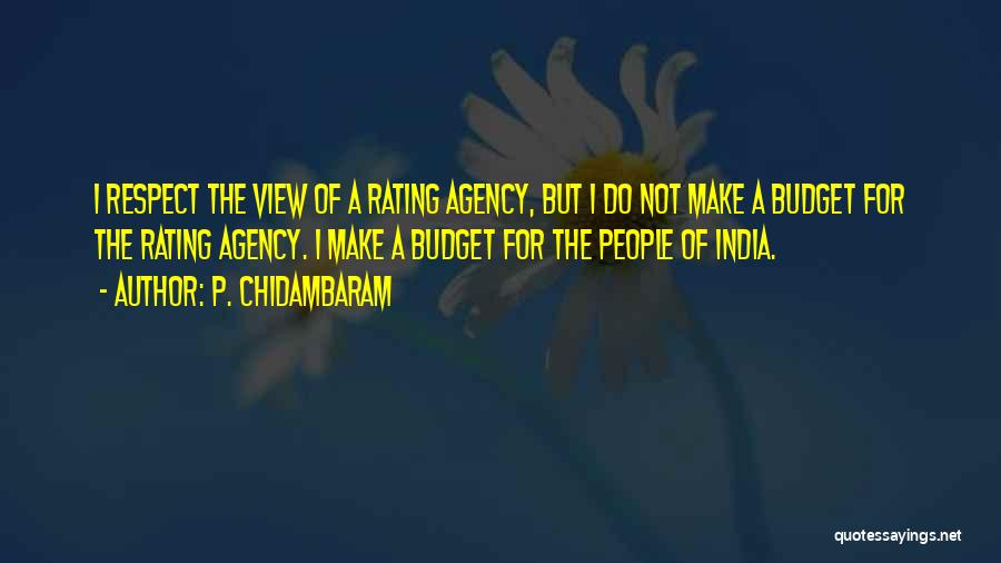 Chidambaram Quotes By P. Chidambaram