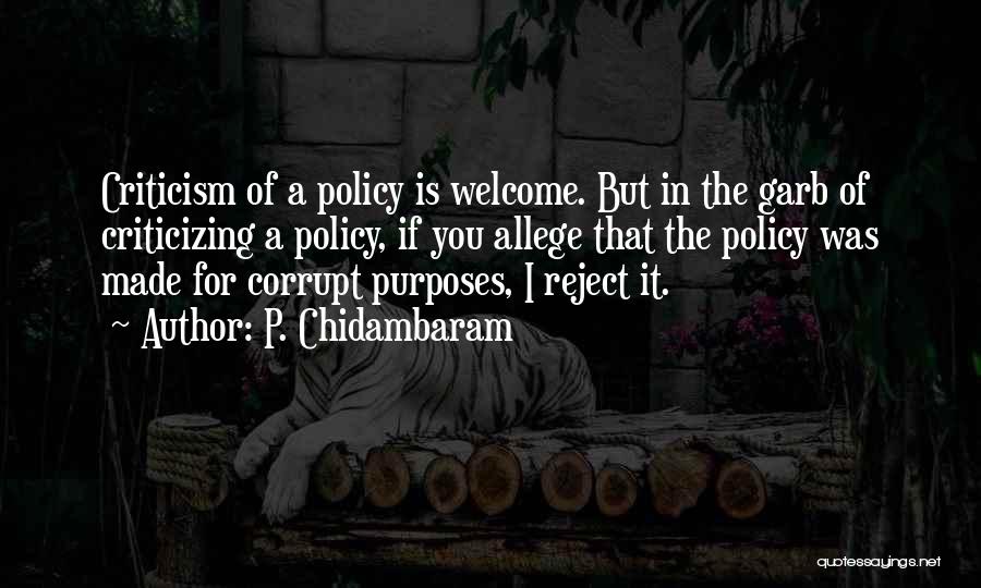 Chidambaram Quotes By P. Chidambaram