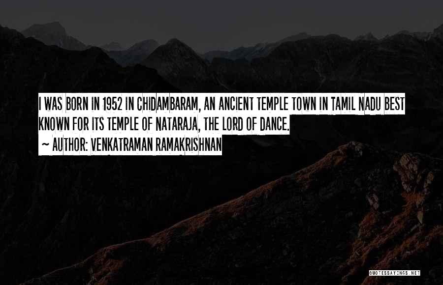 Chidambaram Quotes By Venkatraman Ramakrishnan