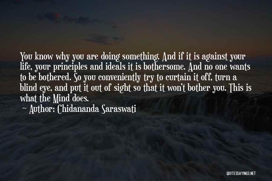 Chidananda Saraswati Quotes 2083216