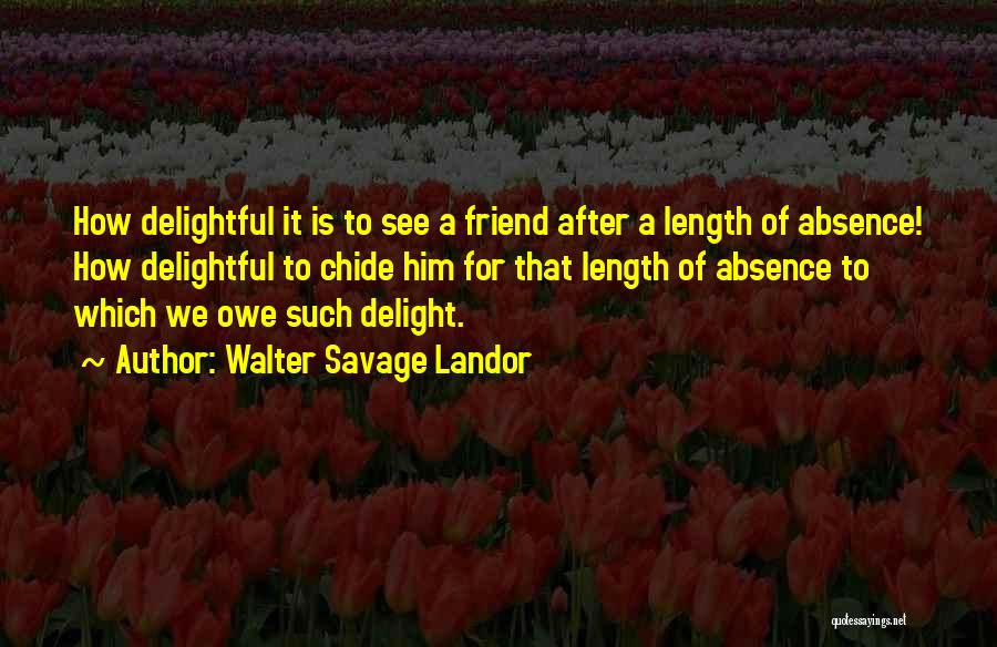 Chide Quotes By Walter Savage Landor