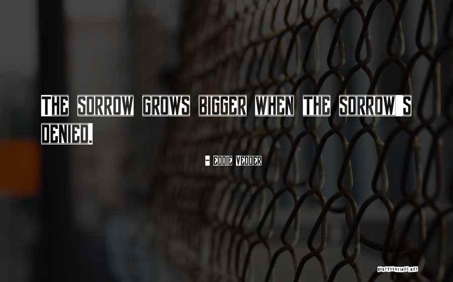 Chiden De Mbuta Quotes By Eddie Vedder