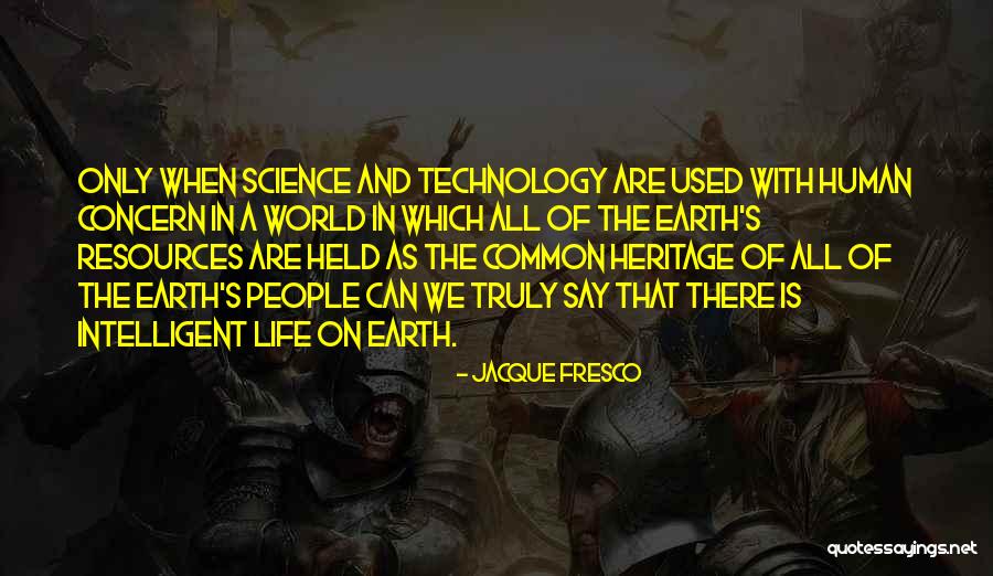 Chideo Quotes By Jacque Fresco Chideo Quotes By Jacque Fresco