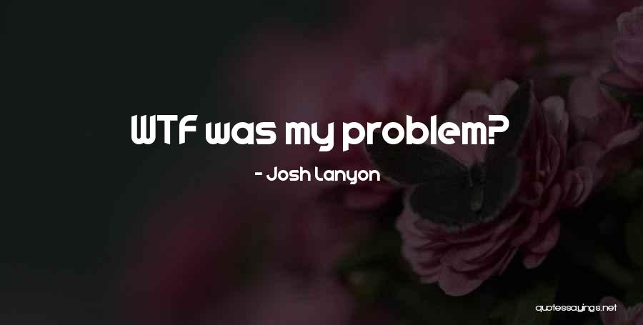 Chidlhood Quotes By Josh Lanyon Chidlhood Quotes By Josh Lanyon