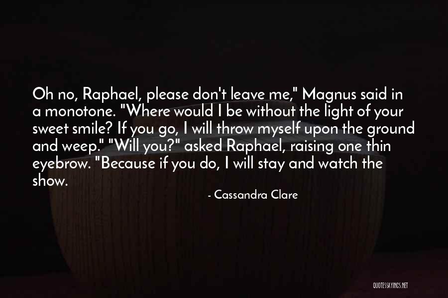 Chidozie Nwankwo Quotes By Cassandra Clare Chidozie Nwankwo Quotes By Cassandra Clare